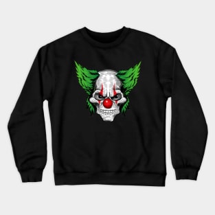 Very scary evil clown Crewneck Sweatshirt